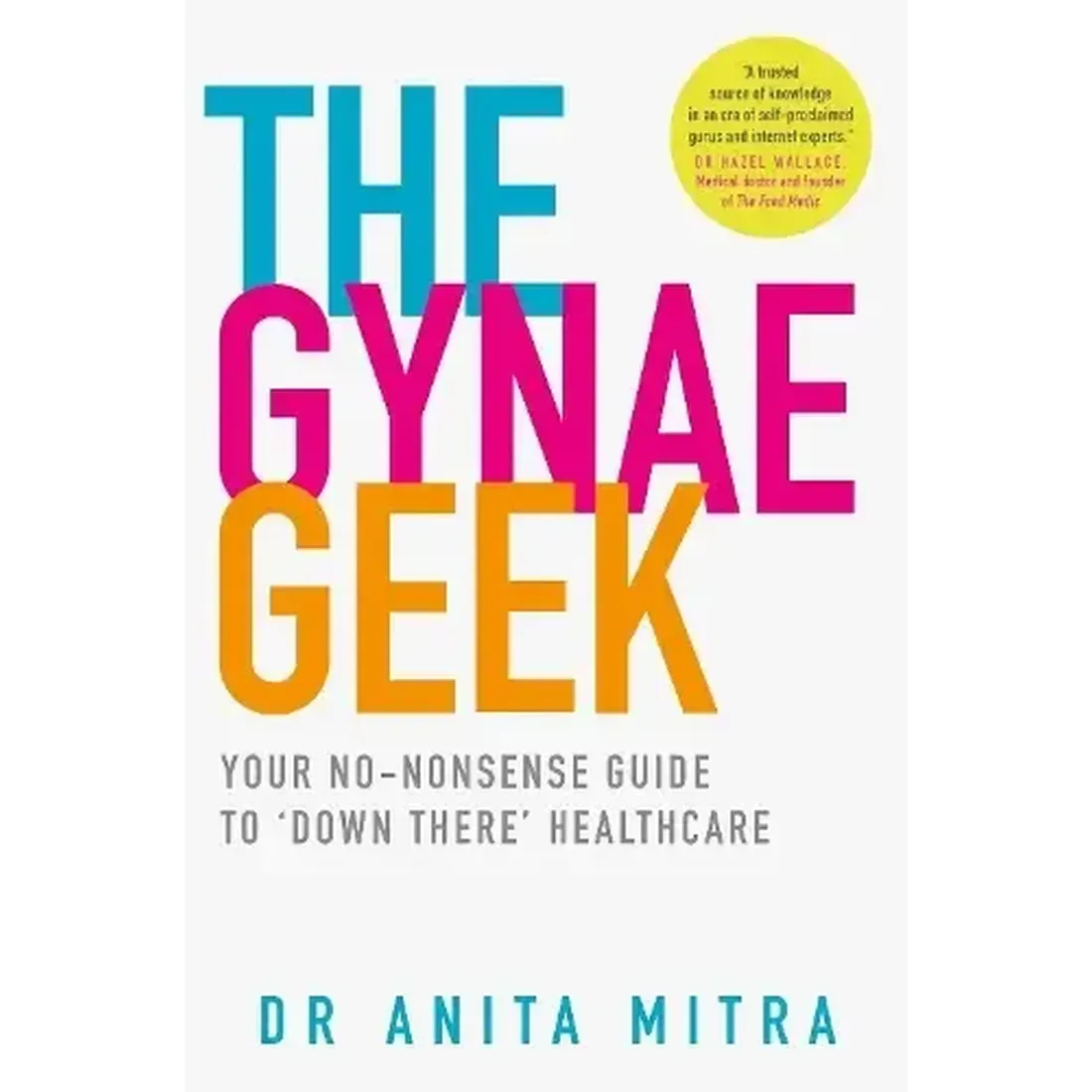 THE GYNAE GEEK