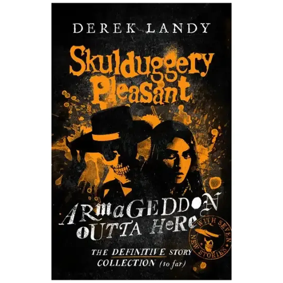 Armageddon Outta Here - The World Of Skulduggery Pleasant