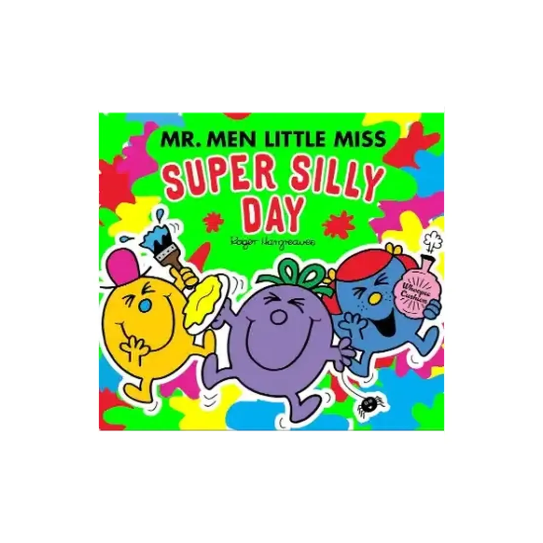 Mr. Men And Little Miss Picture Books — Mr Men Little Miss: The Super Silly Day