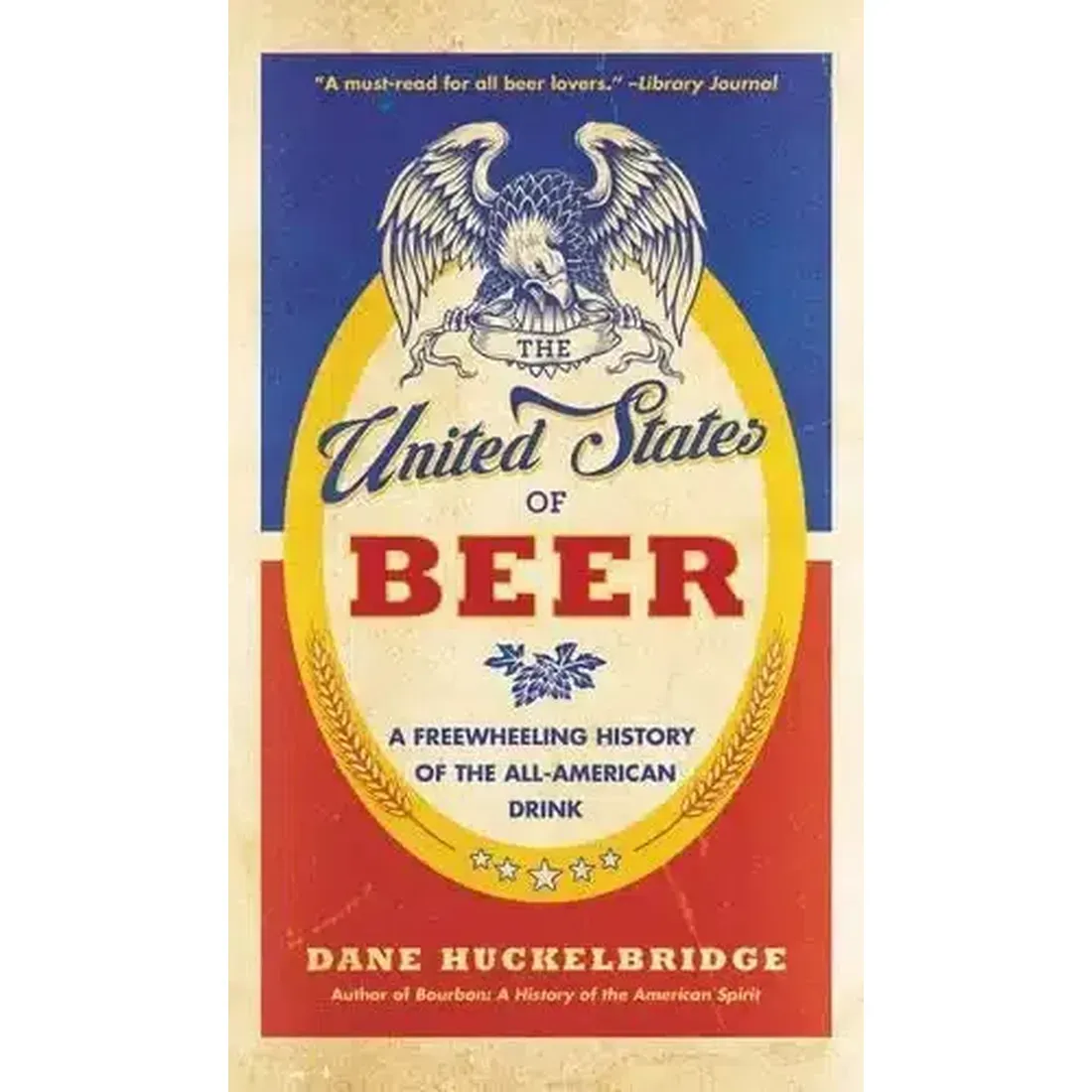 THE UNITED STATES OF BEER