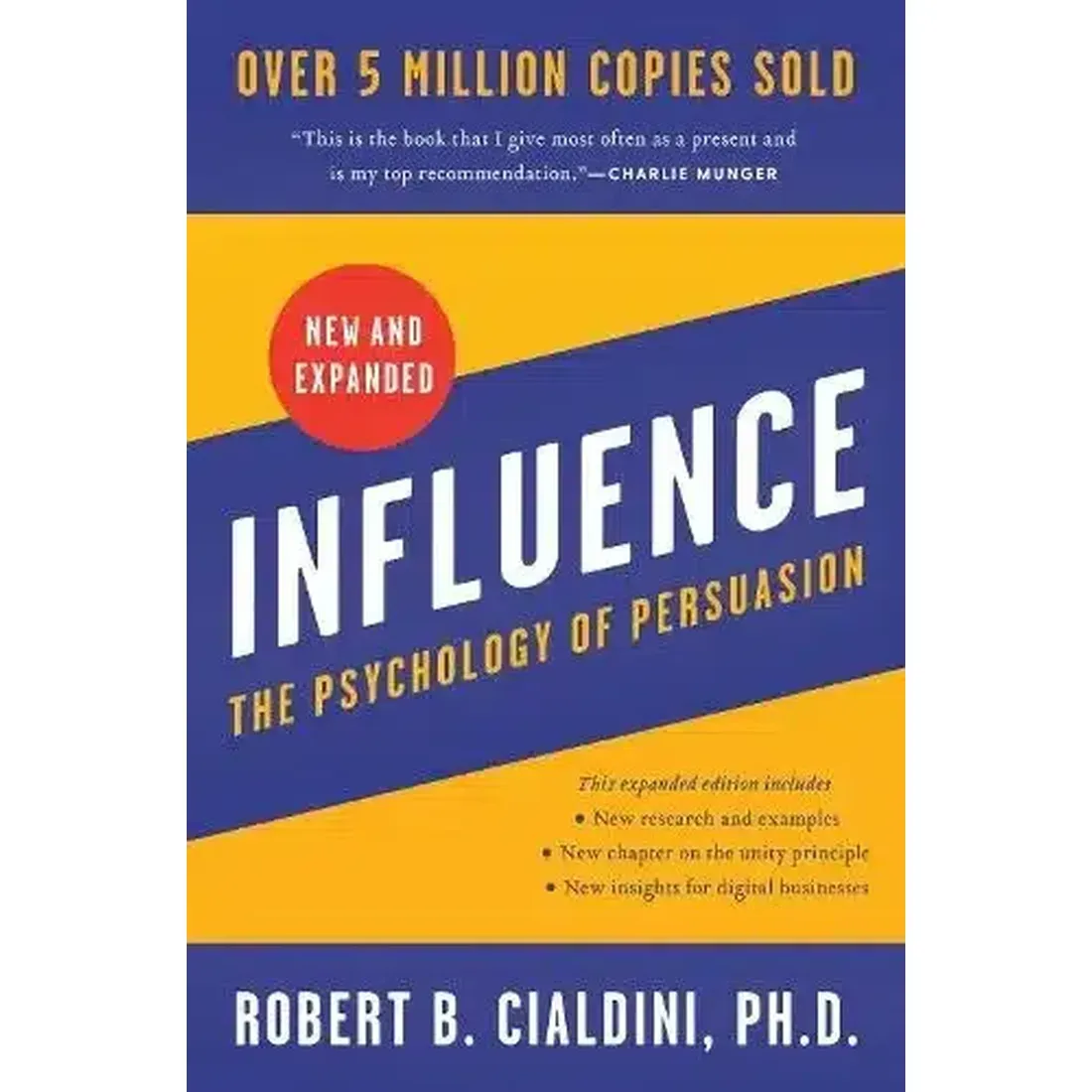 Influence : The Psychology of Persuasion (New and Expanded)