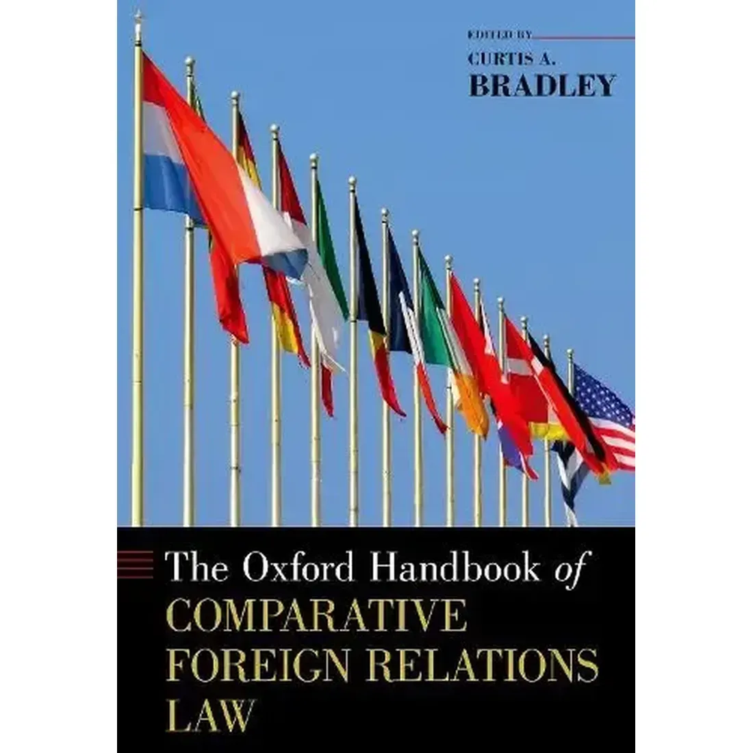 The Oxford Handbook of Comparative Foreign Relations Law