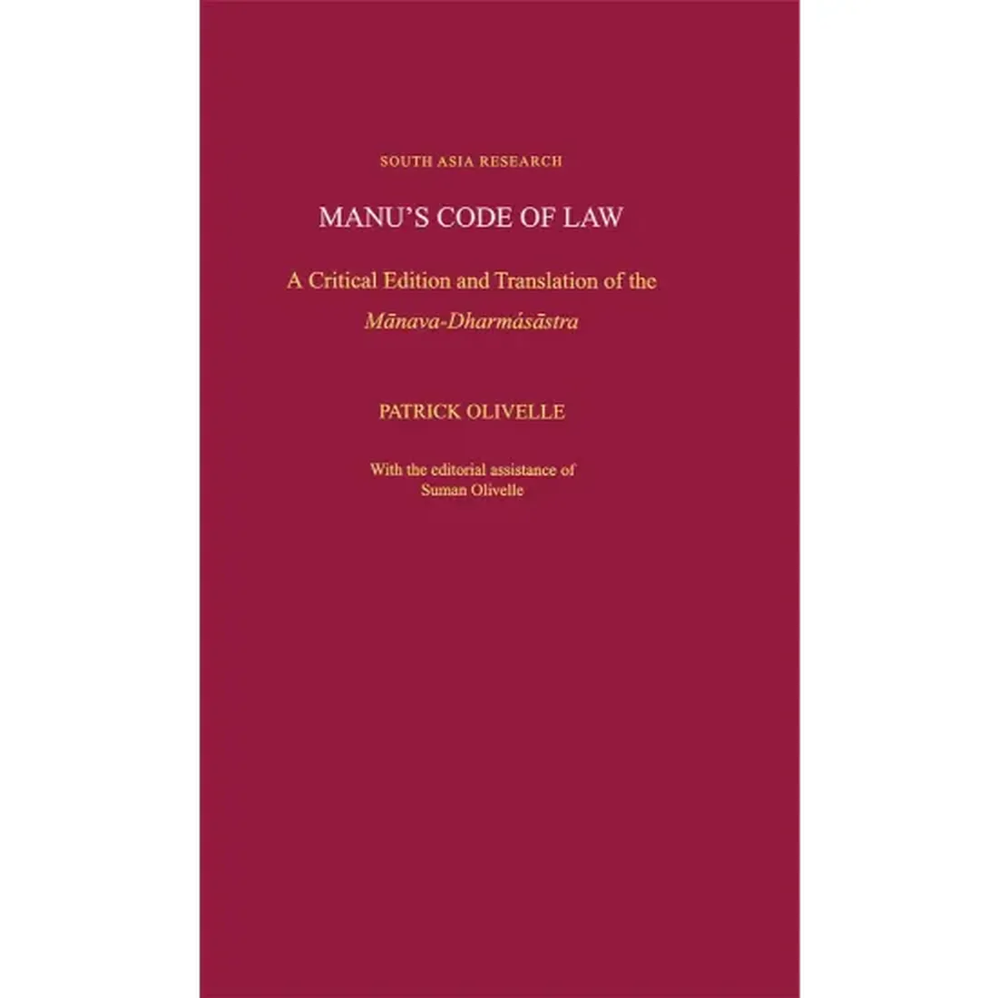 Manu's Code of Law: A Critical Edition and Translation of the Manava-Dharmasastra (South Asia Research) Hardcover