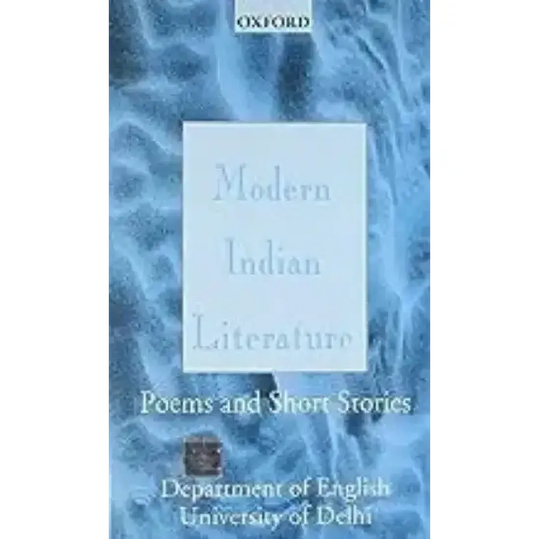 MODERN INDIAN LITERATURE: POEMS AND SHORT STORIES