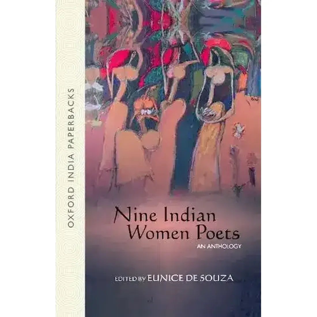 NINE INDIAN WOMEN POETS: AN ANTHOLOGY