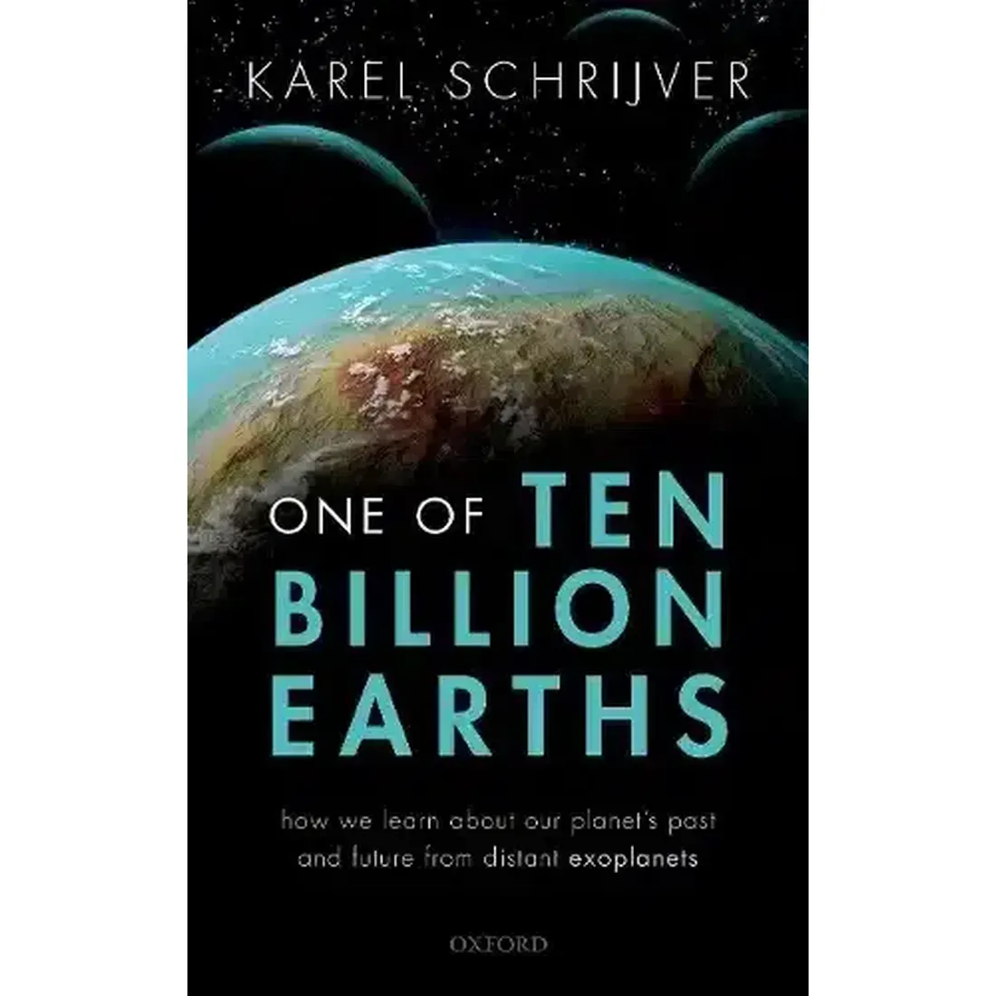 ONE OF TEN BILLION EARTHS
