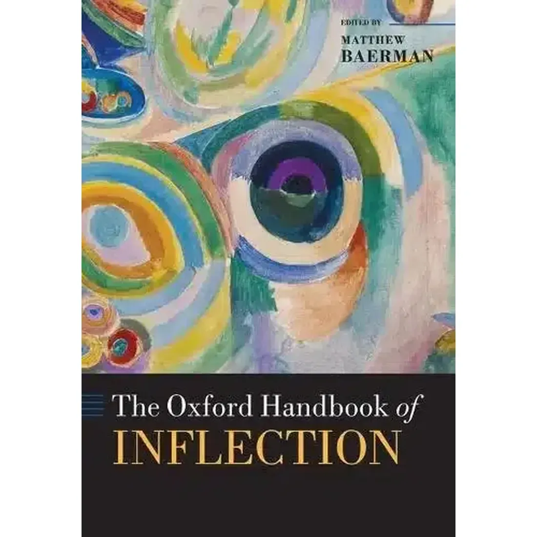 The Oxford Handbook of Inflection