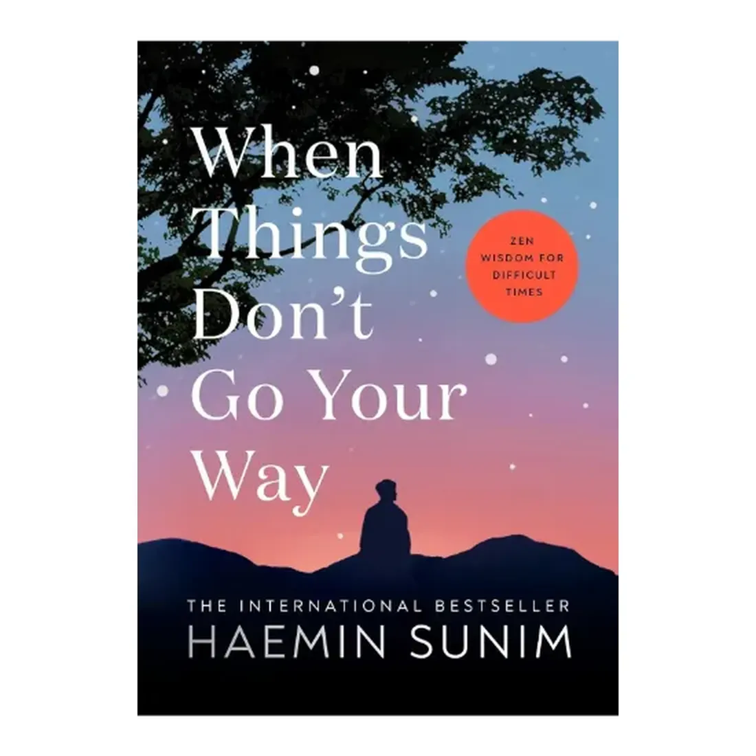 When Things Don’t Go Your Way