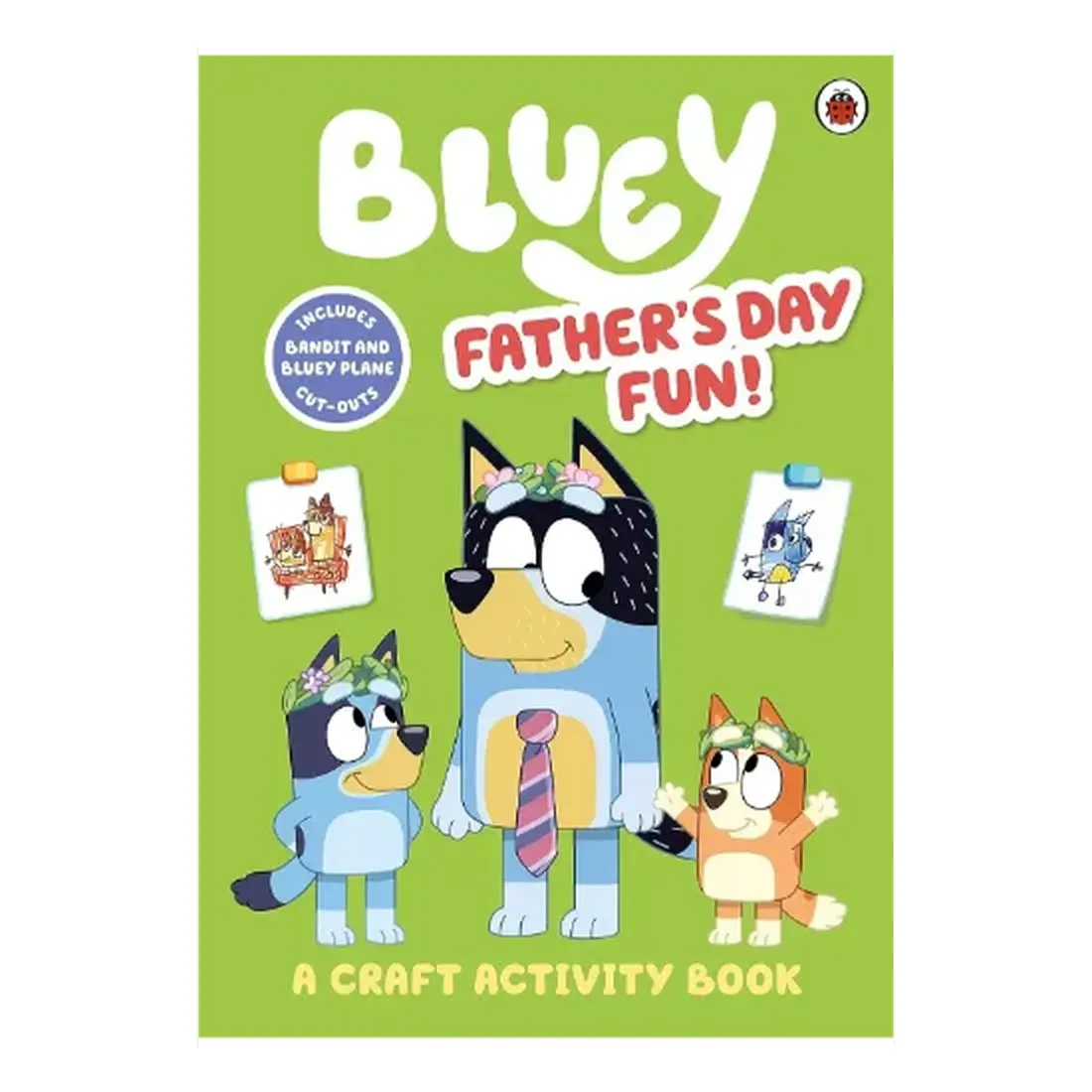 Bluey: Father’s Day Fun Craft Book