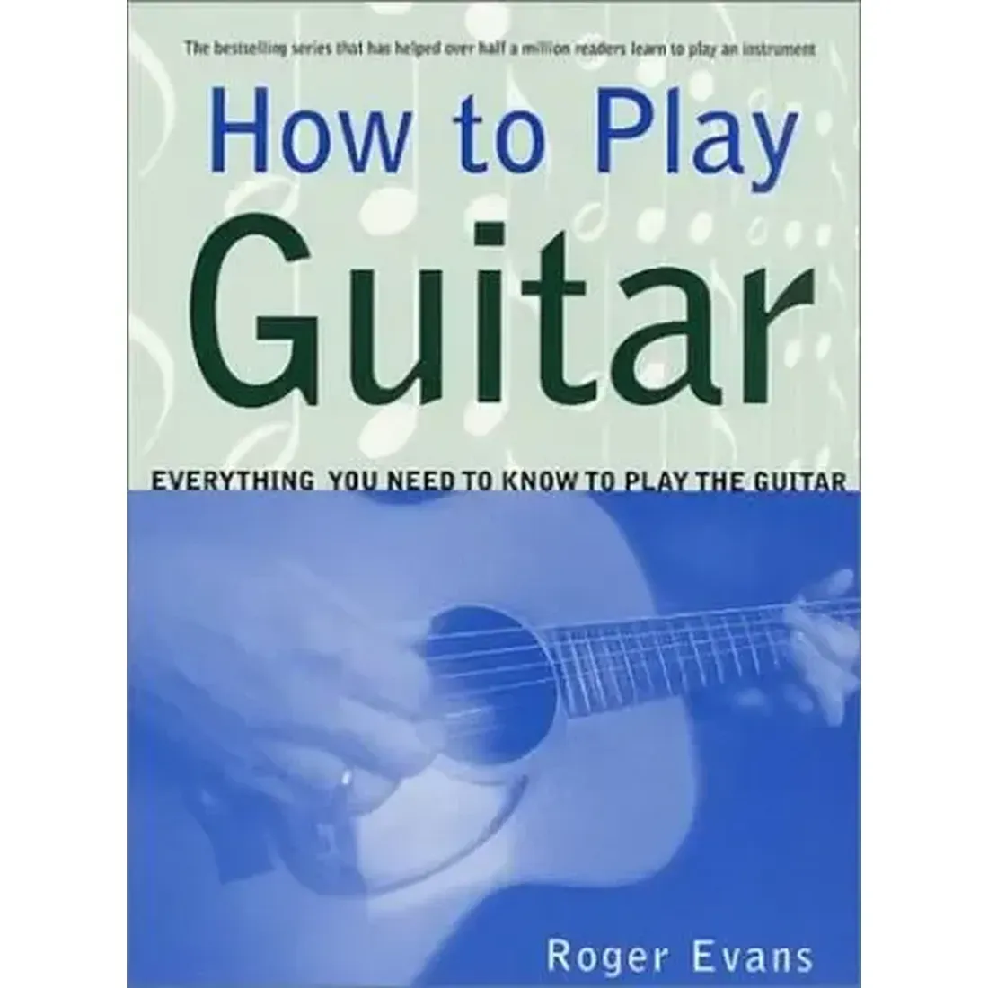 How To Play Guitar