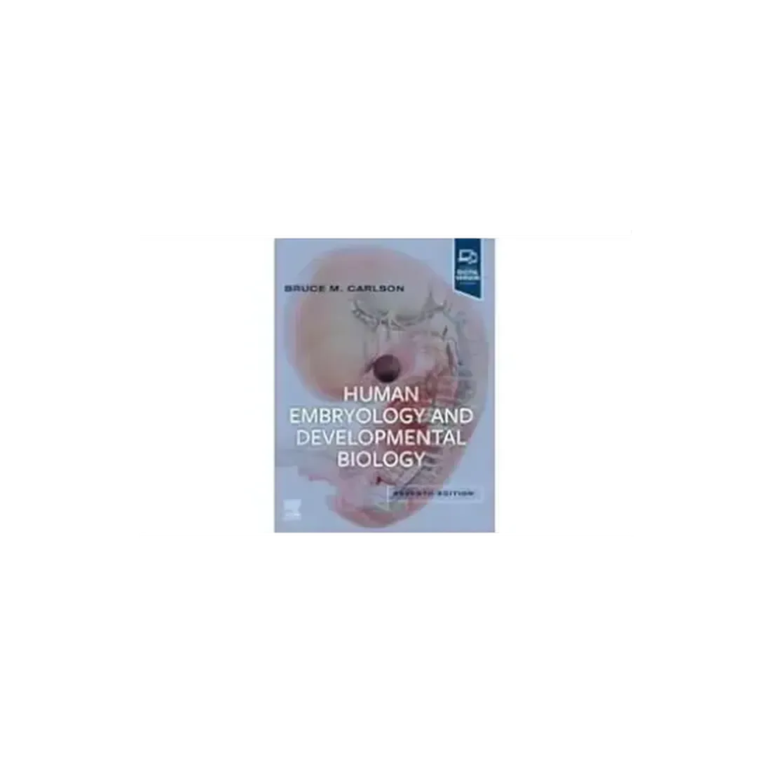 Human Embryology and Developmental Biology