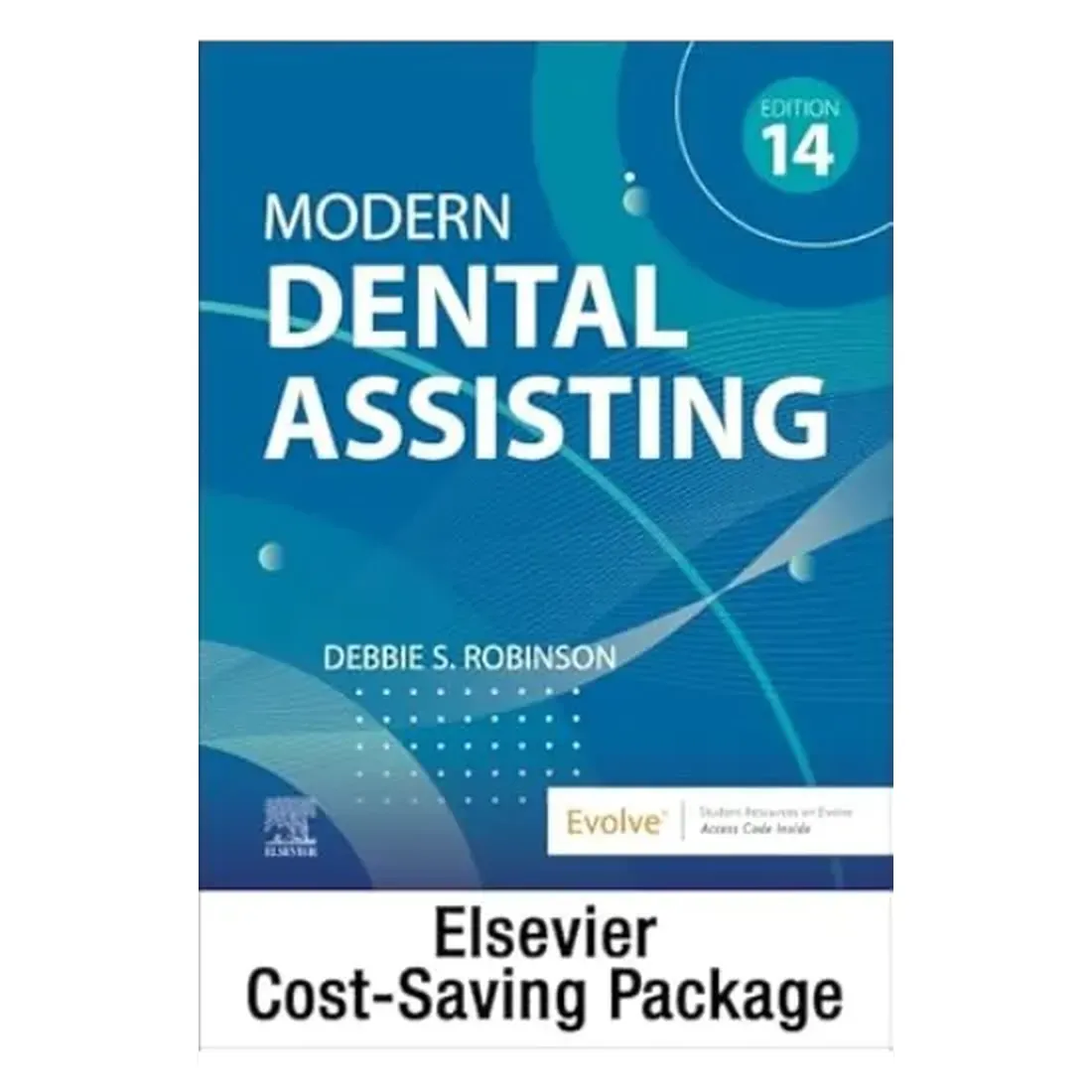 Modern Dental Assisting - Textbook and Workbook Package