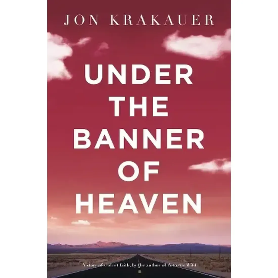 UNDER THE BANNER OF HEAVEN