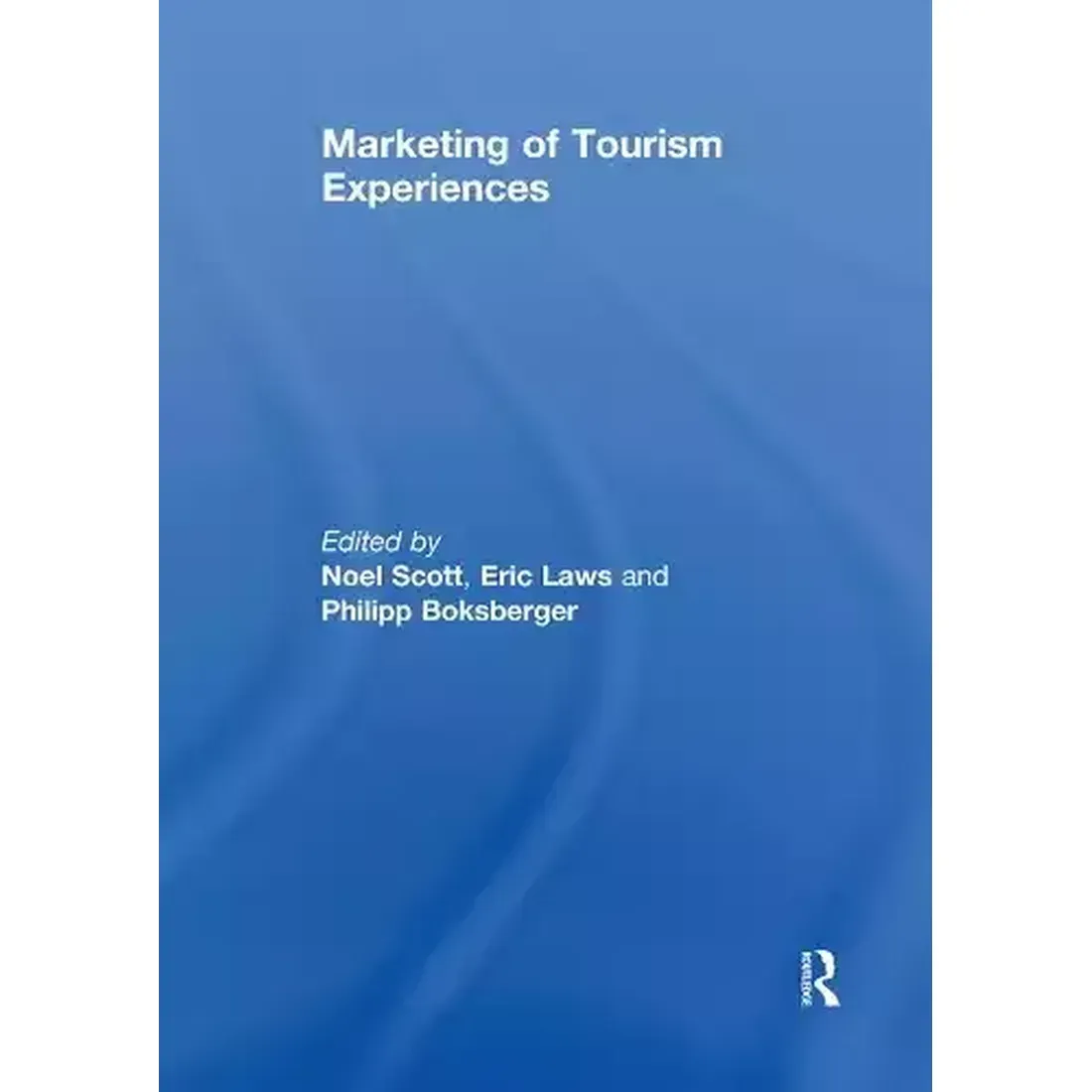 MARKETING OF TOURISM EXPERIENCES