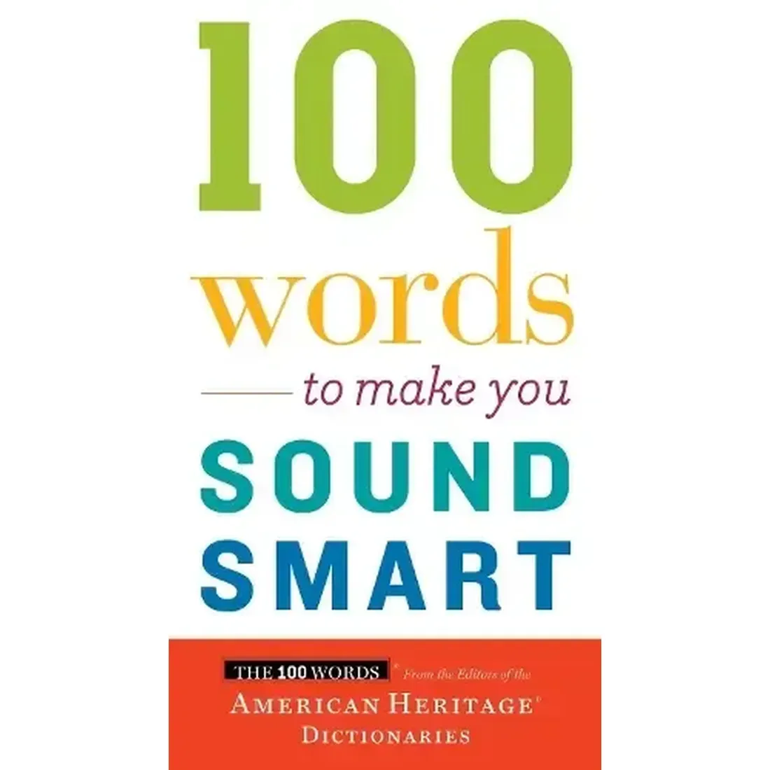 100 Words to Make You Sound Smart