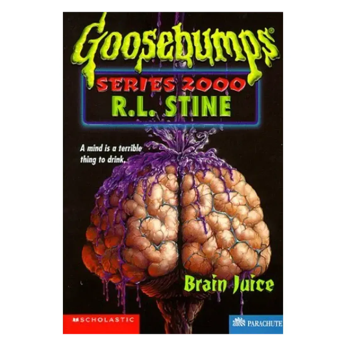 Brain Juice (Goosebumps Series 2000 - 12)