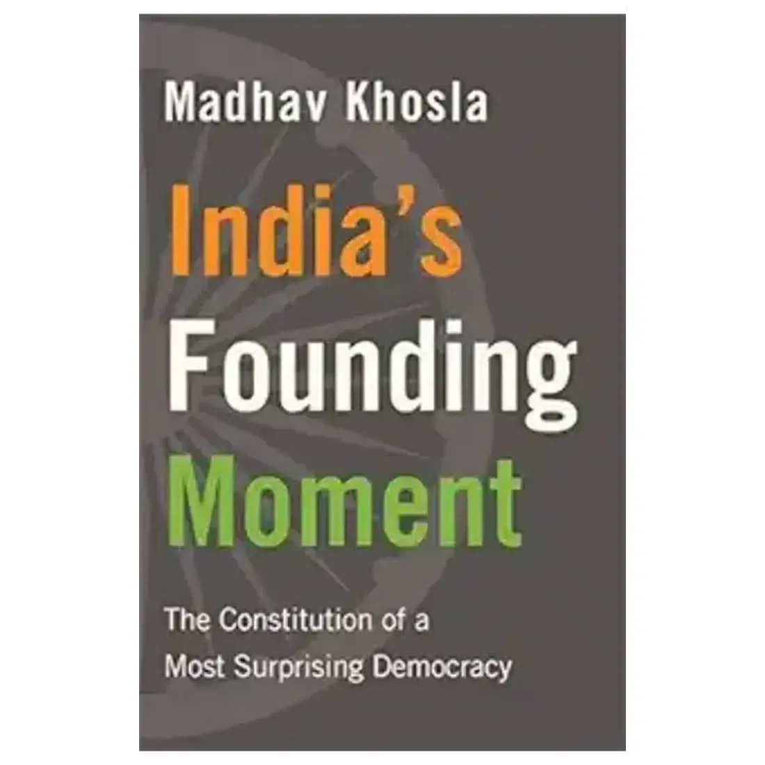 India's Founding Moment