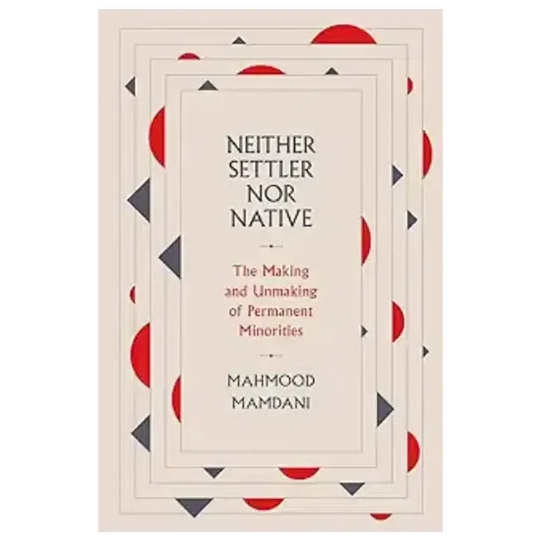 NEITHER SETTLER NOR NATIVE