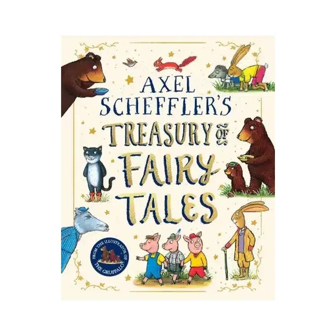 Axel Scheffler’s Treasury Of Fairy Tales