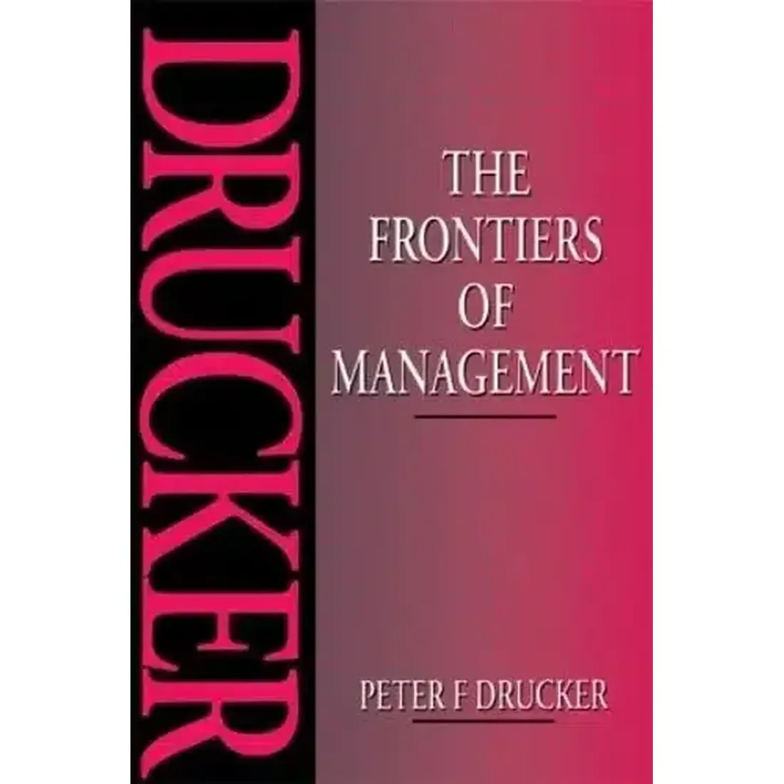 FRONTIERS OF MANAGEMENT