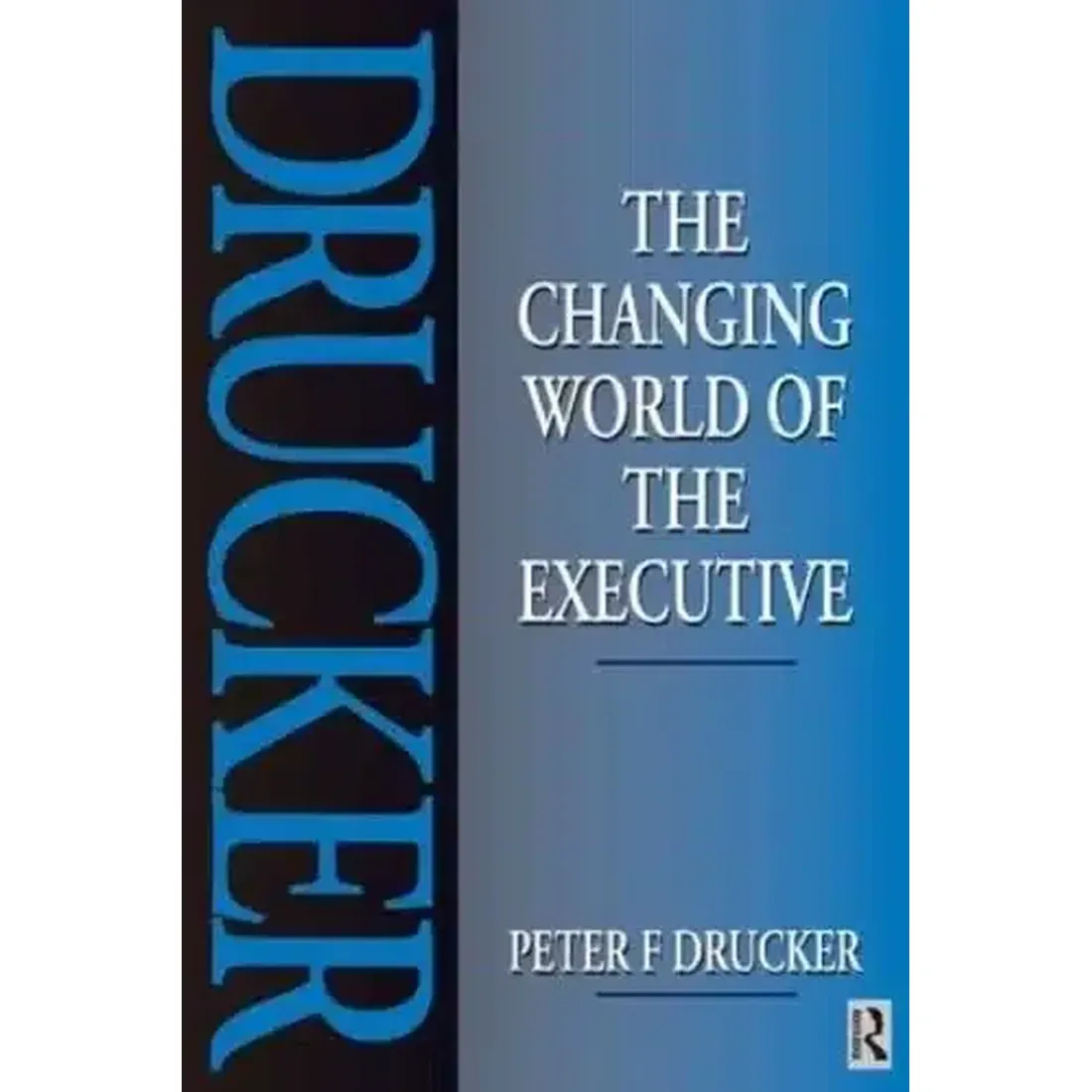 CHANGING WORLD OF THE EXECUTIVE
