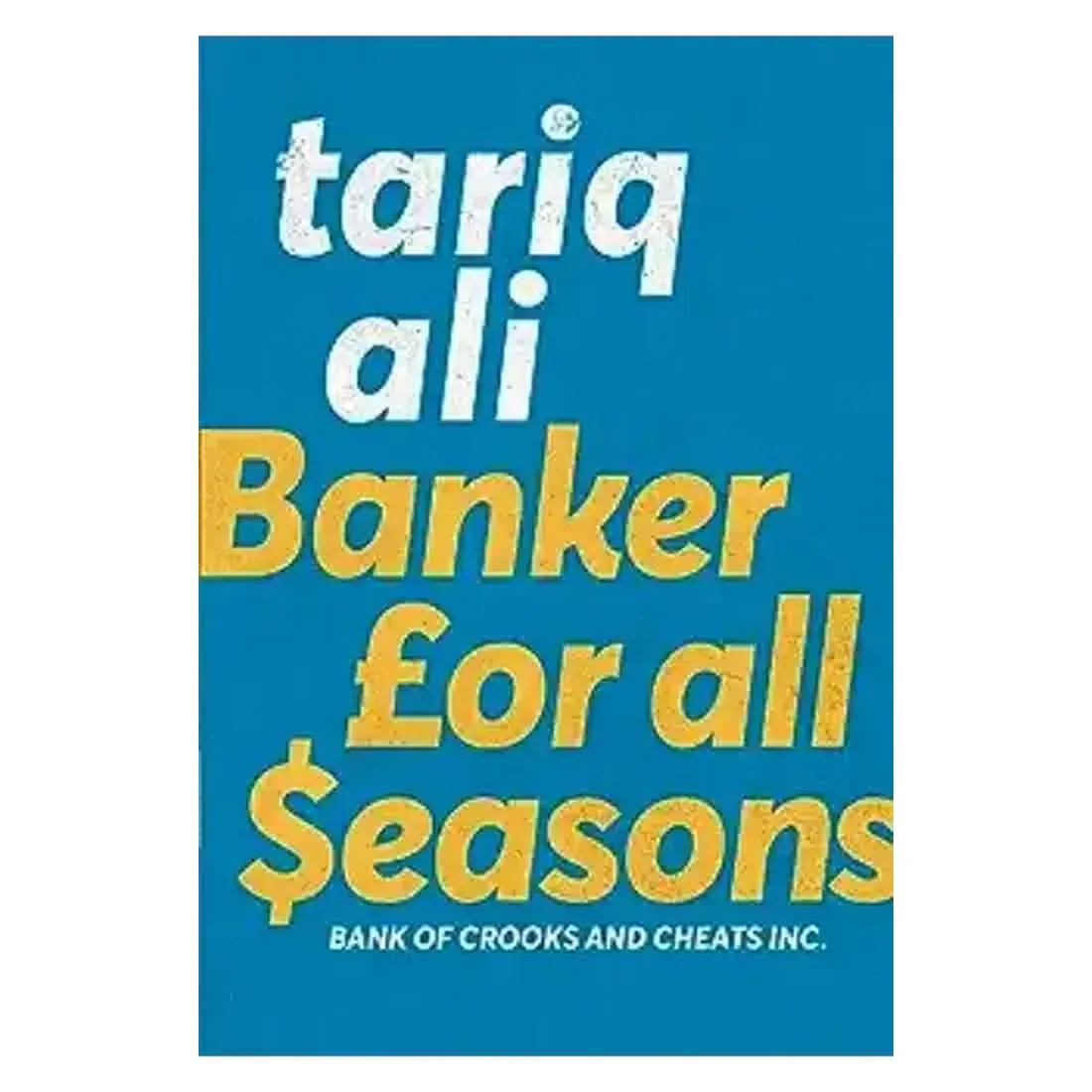 Banker For All Seasons