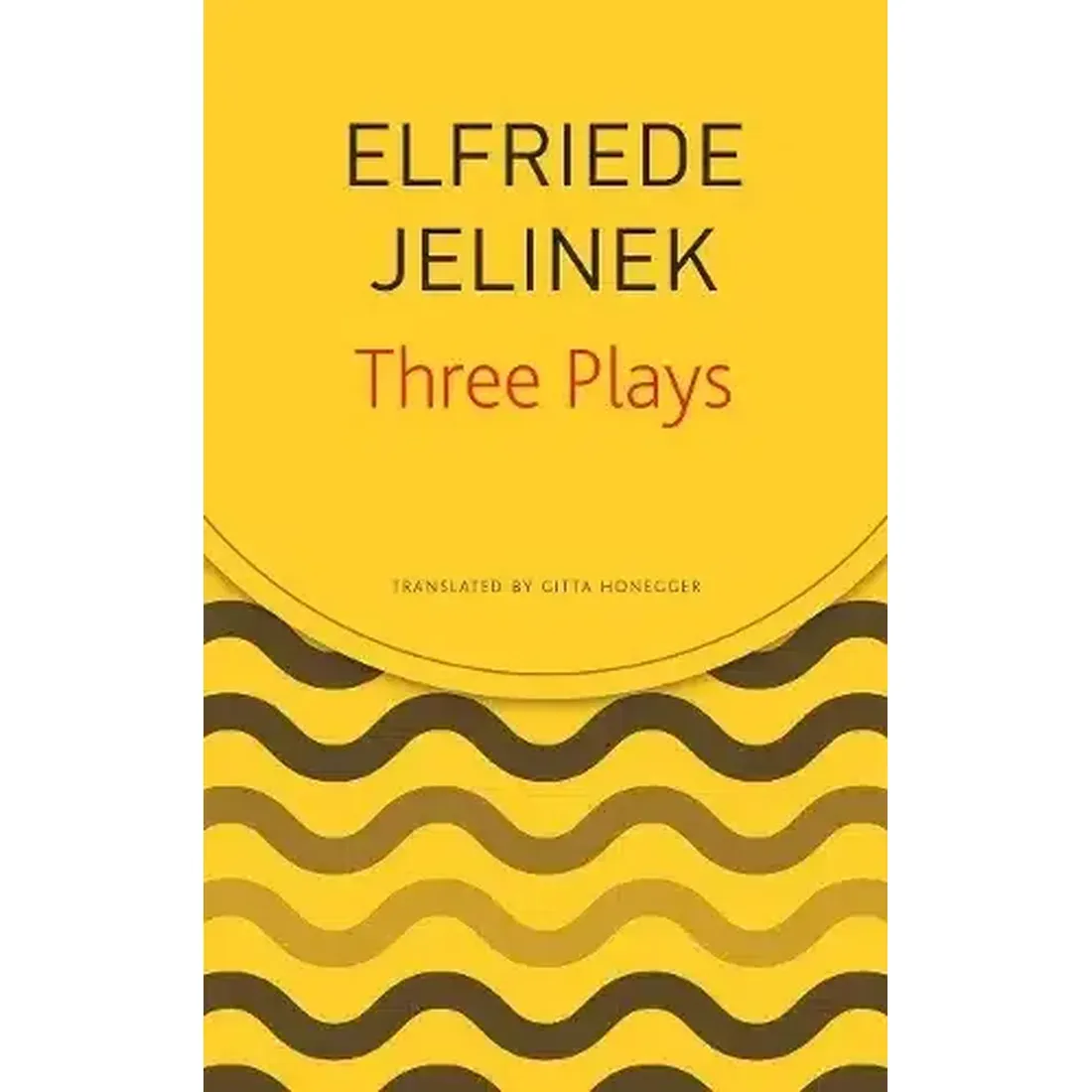 Three Plays by Jelinek (Seagull German Library)