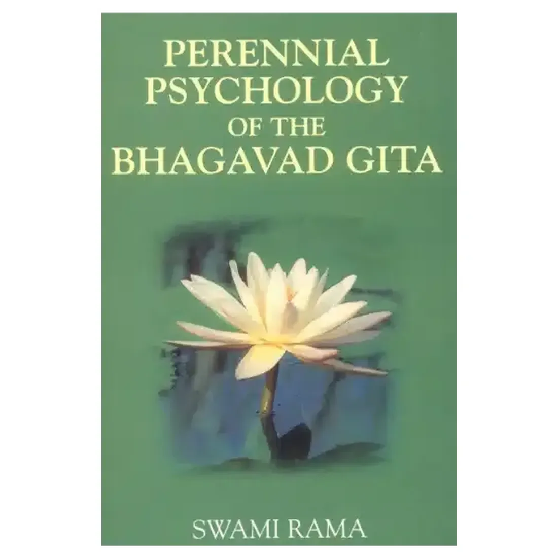 Perennial Psychology of Bhagavad Gita