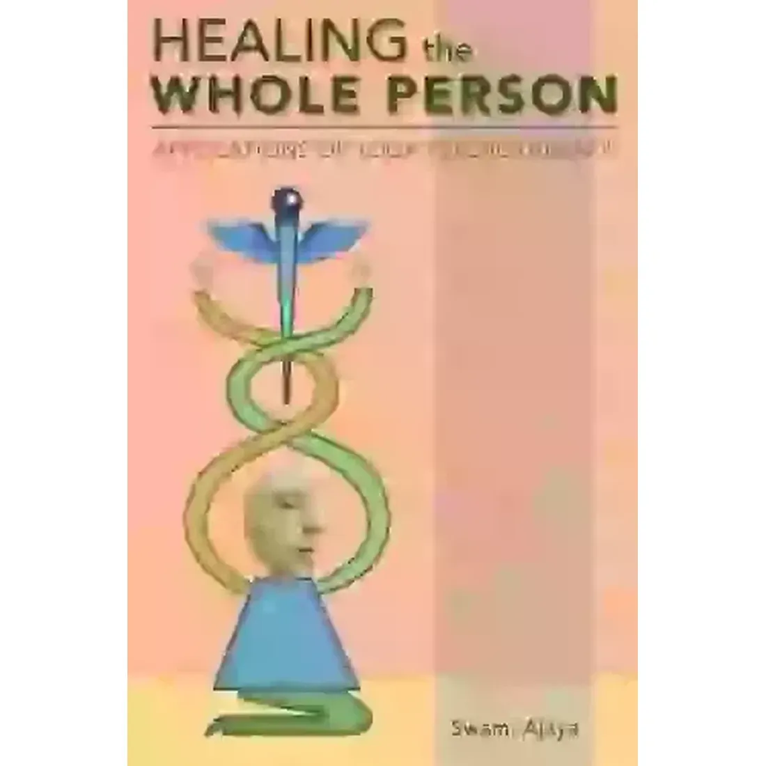 HEALING THE WHOLE PERSON