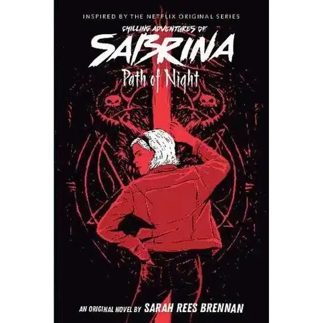 Path of Night (Chilling Adventures of Sabrina, Novel 3)