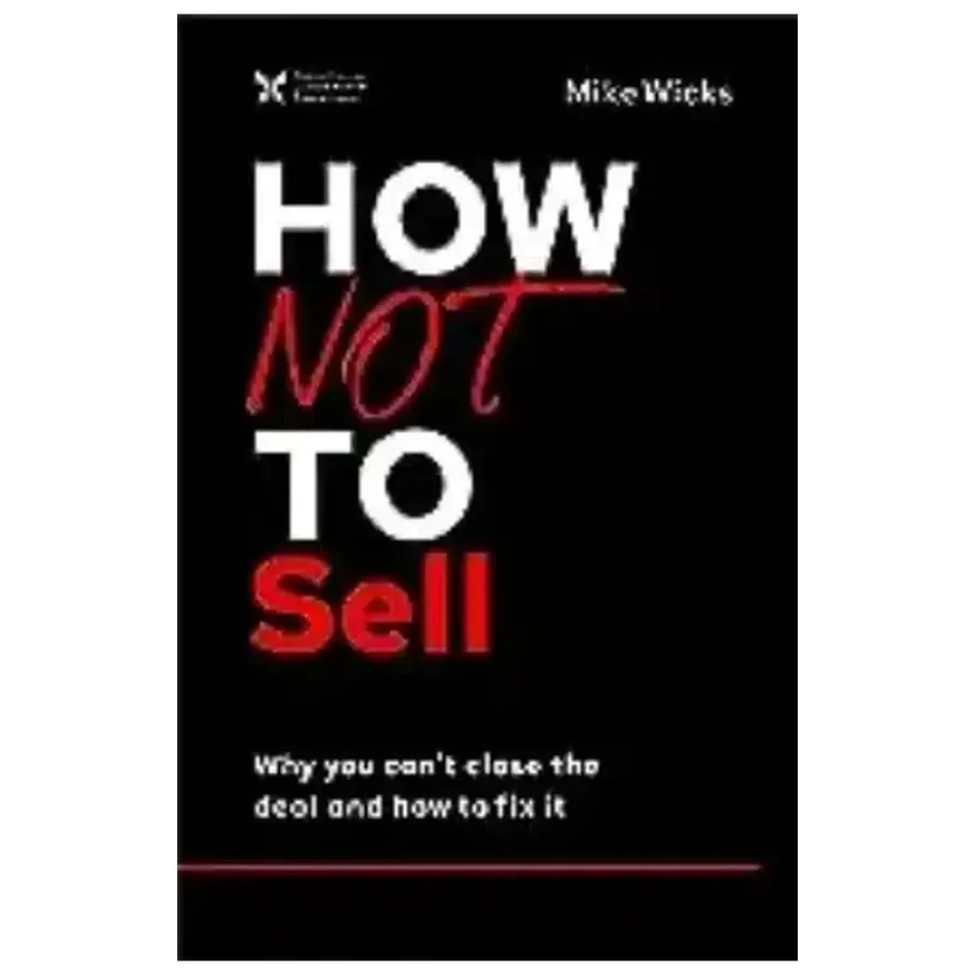 How Not to Sell