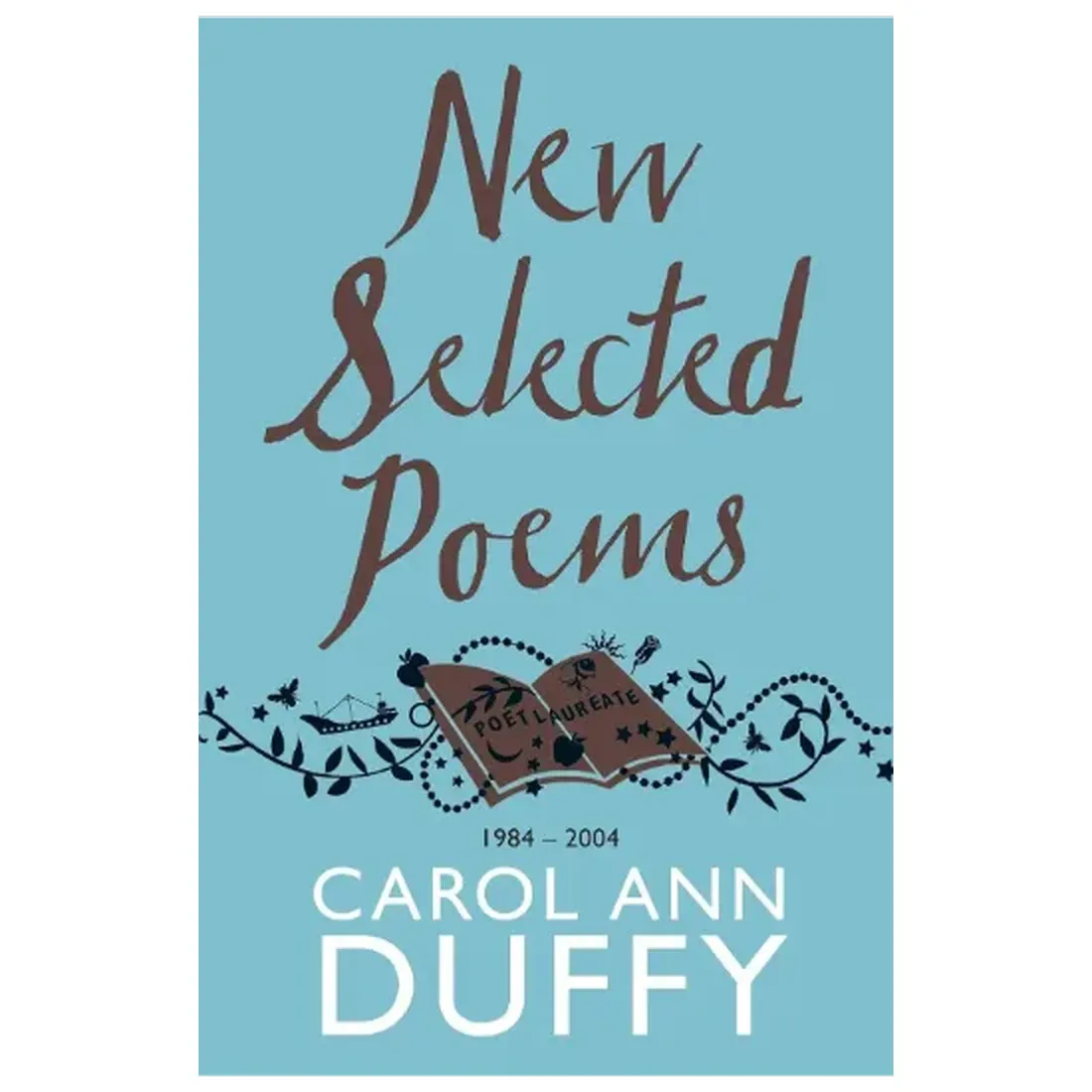 New Selected Poems: 1984-2004