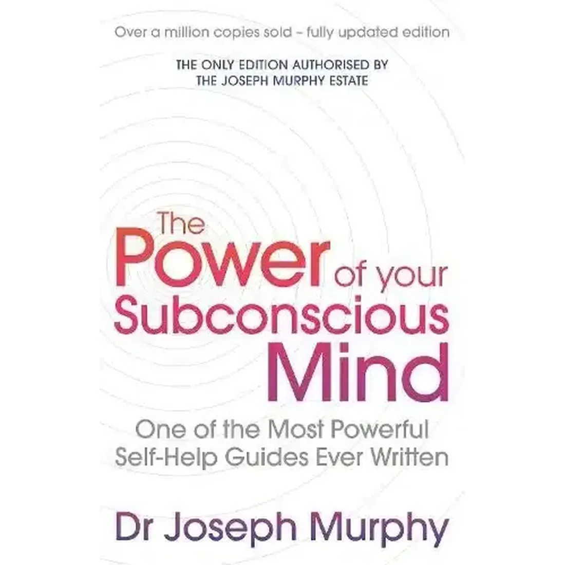 THE POWER OF YOUR SUBCONSCIOUS MIND (Revised)
