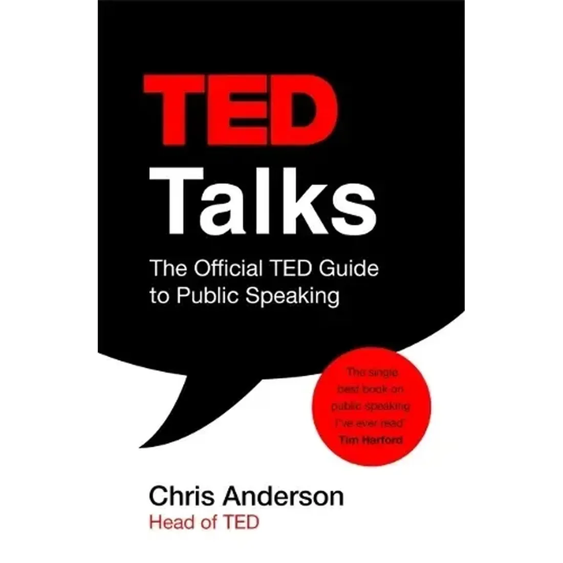 TED Talks: The official TED guide to public speaking