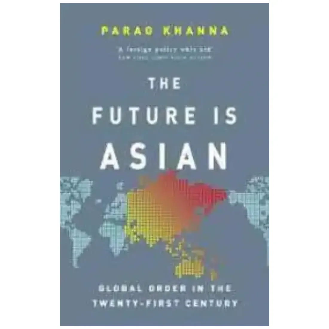 The Future Is Asian