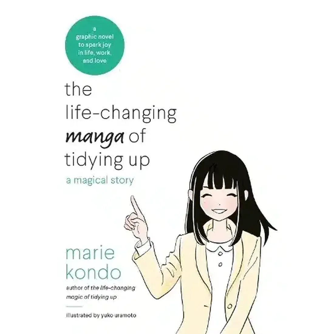 The Life-Changing Manga Of Tidying Up