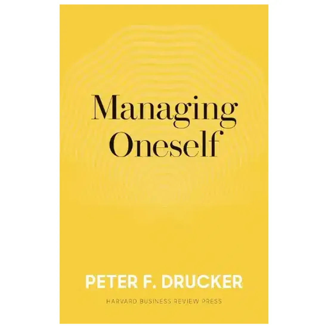Managing Oneself
