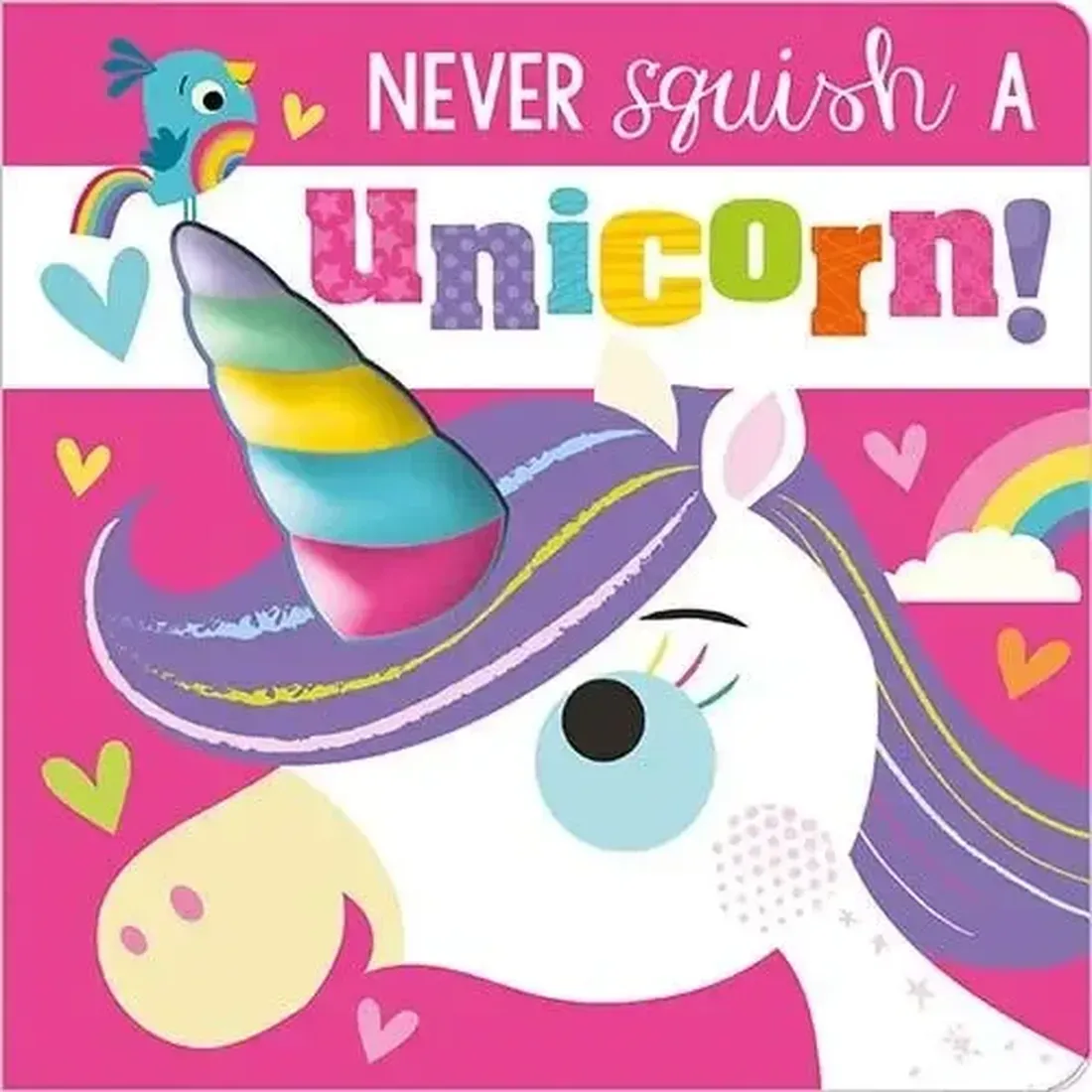 NEVER SQUISH A UNICORN! (SQUISHY HORN)