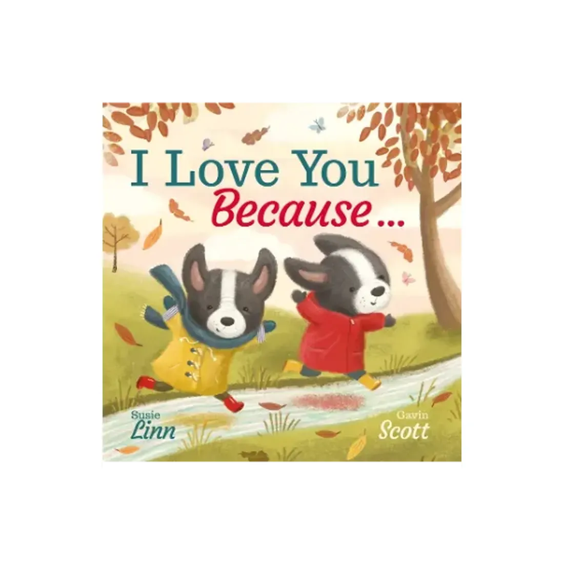 I Love You Because…