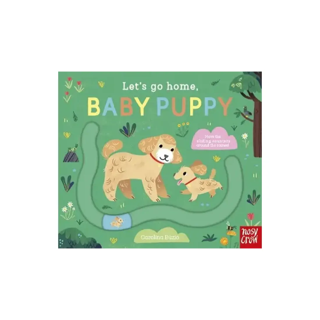 Let's Go Home, Baby Puppy