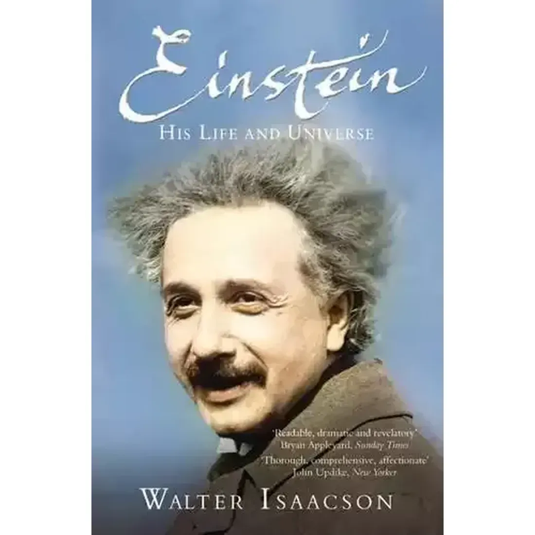 Einstein His Life And Universe