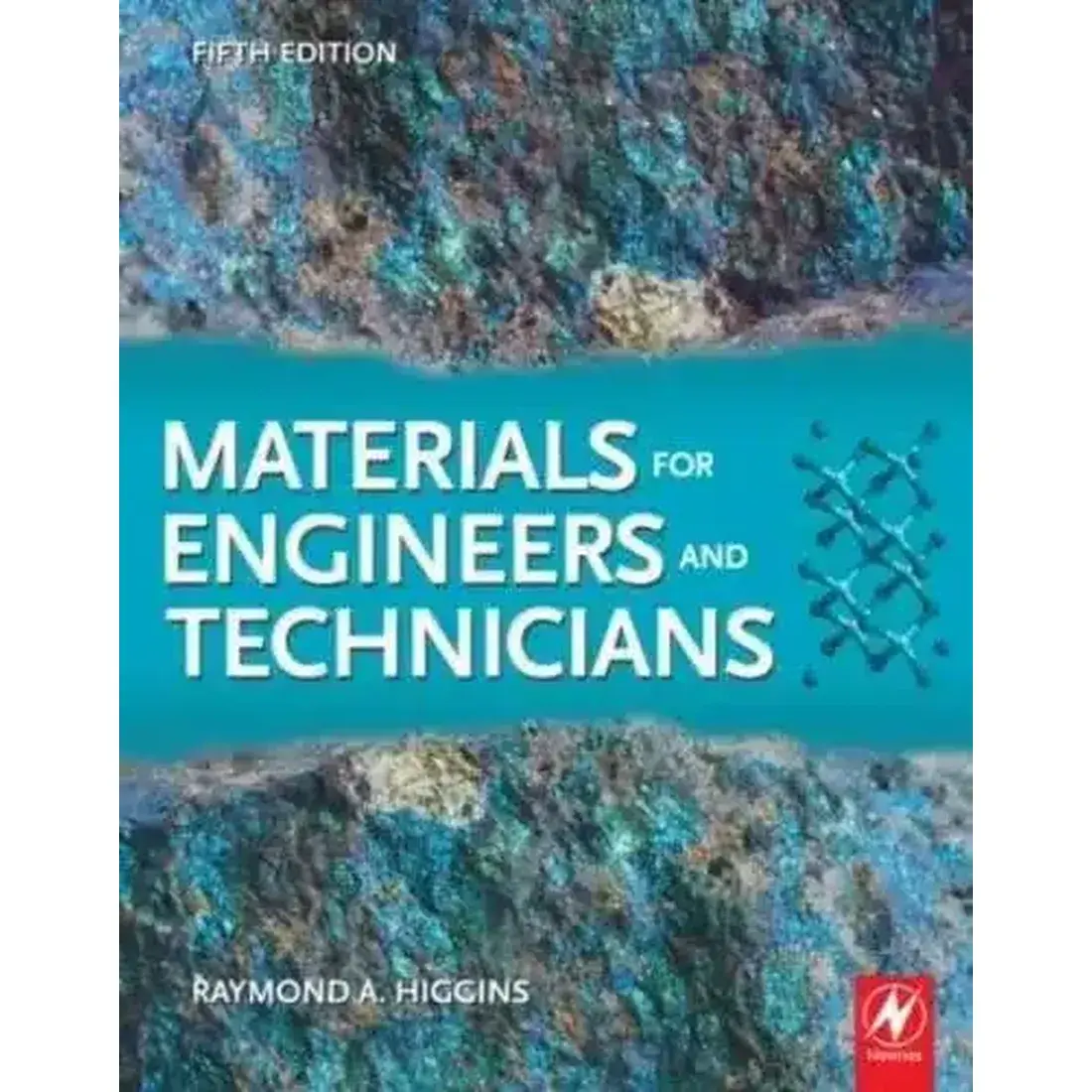 MATERIALS FOR ENGINEERS AND TECHNICIANS, 5TH EDITION