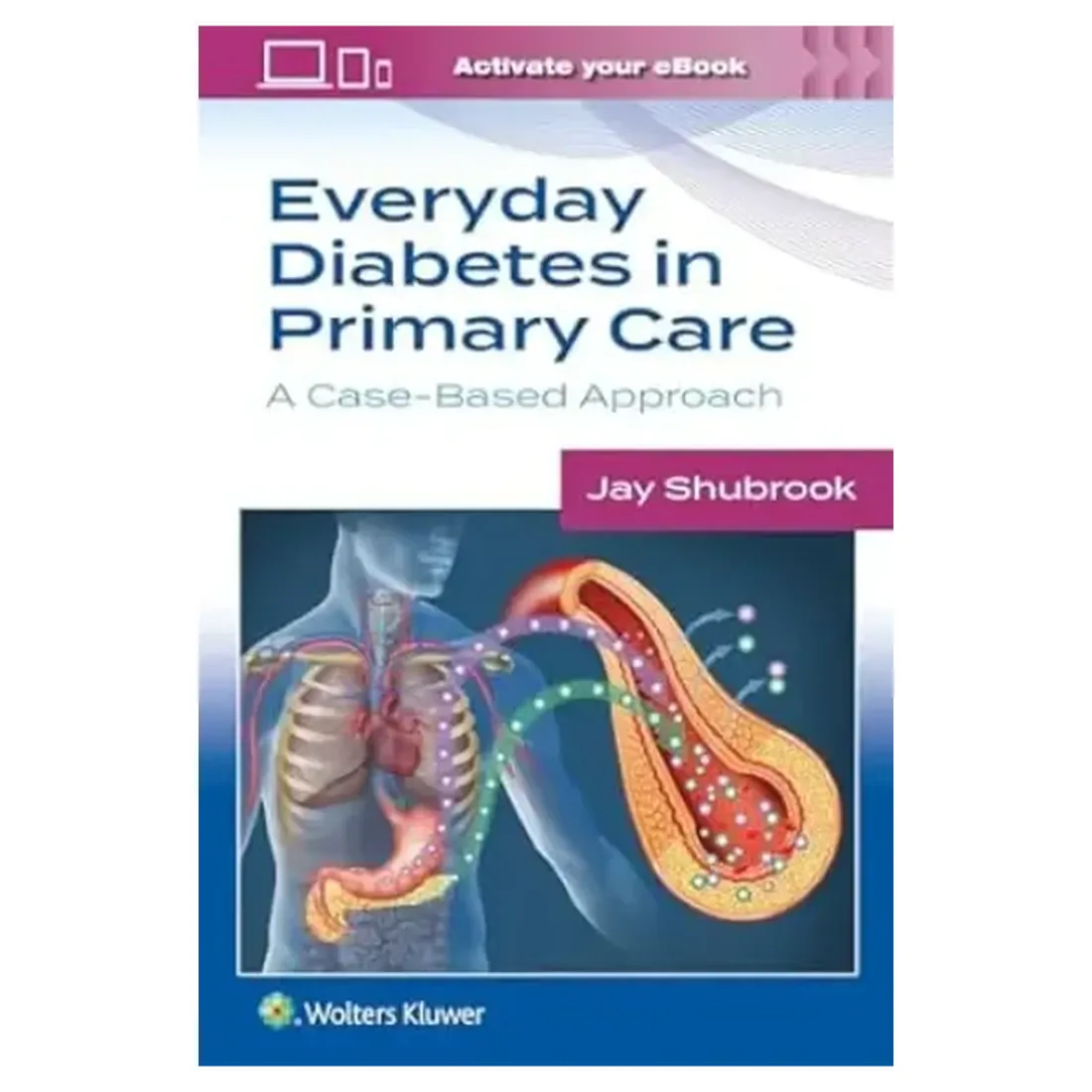 Everyday Diabetes In Primary Care A Case Based Approach