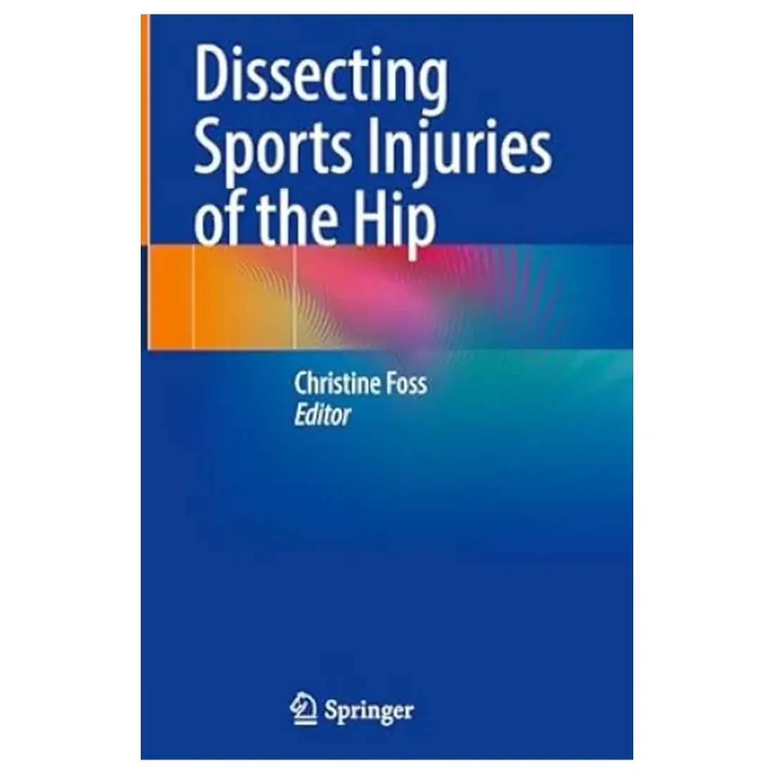 Dissecting Sports Injuries of the Hip