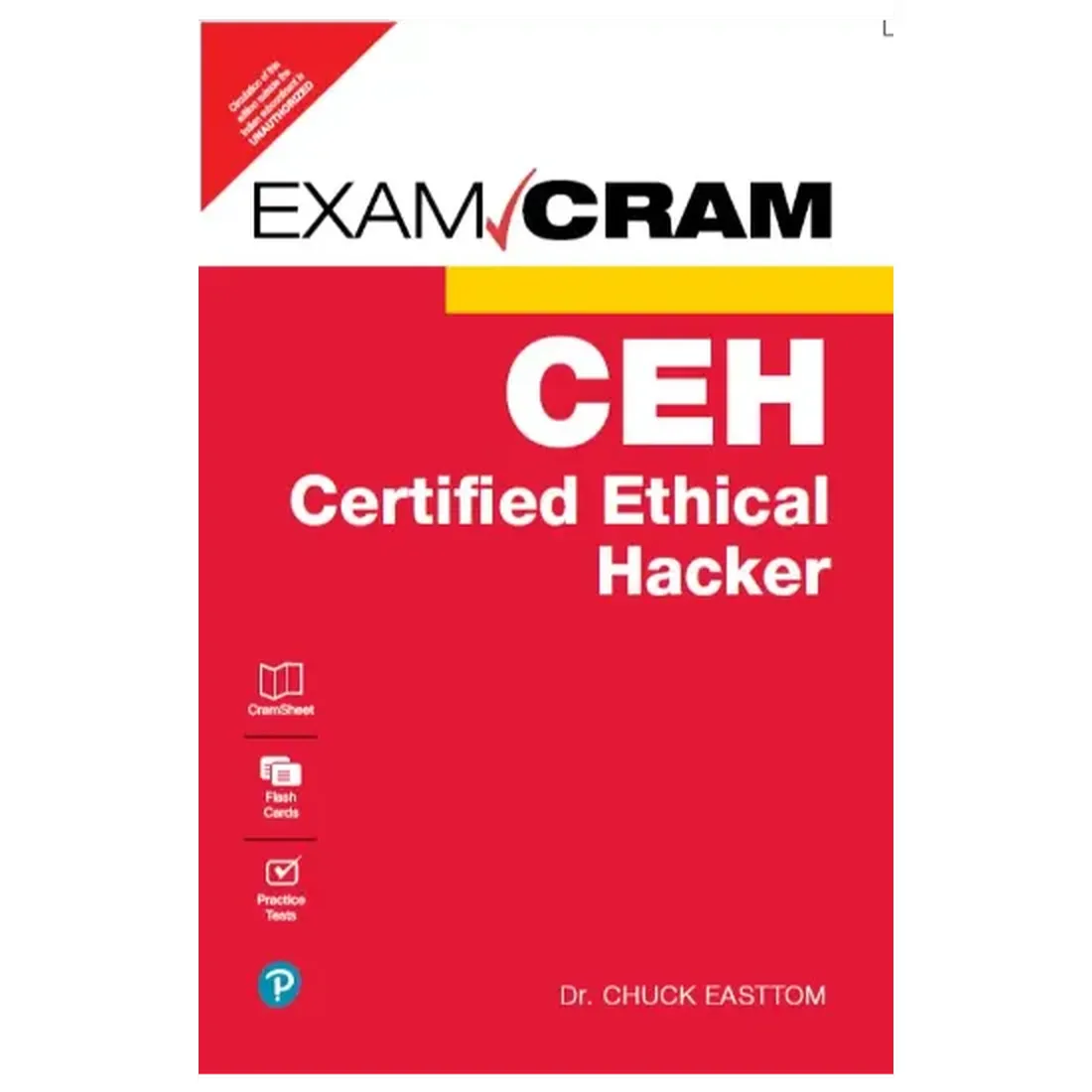 Certified Ethical Hacker (CEH) Exam Cram, 1st Edition