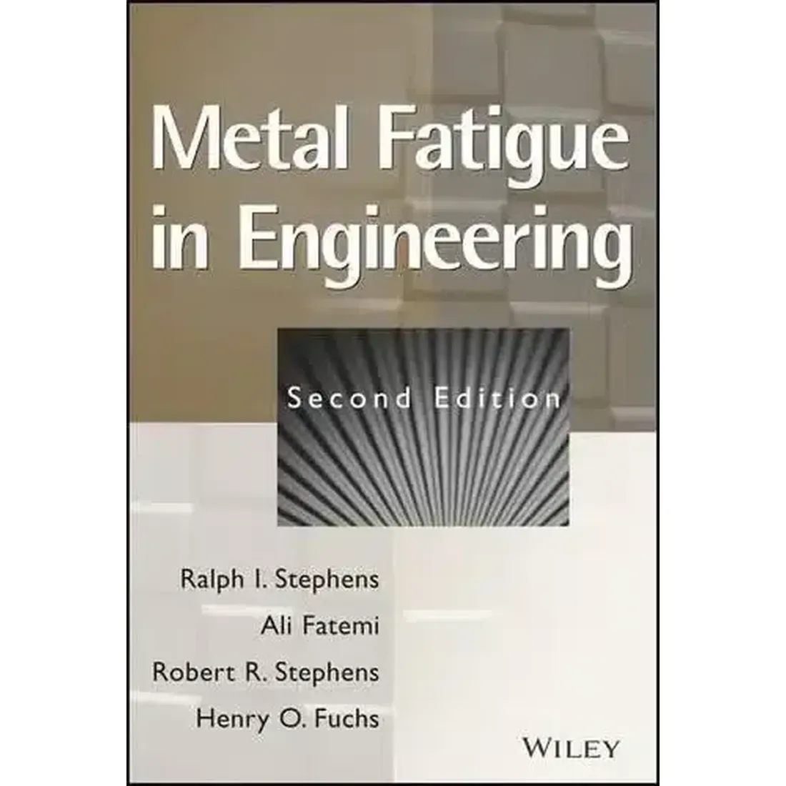 METAL FATIGUE IN ENGINEERING, 2ND EDITION