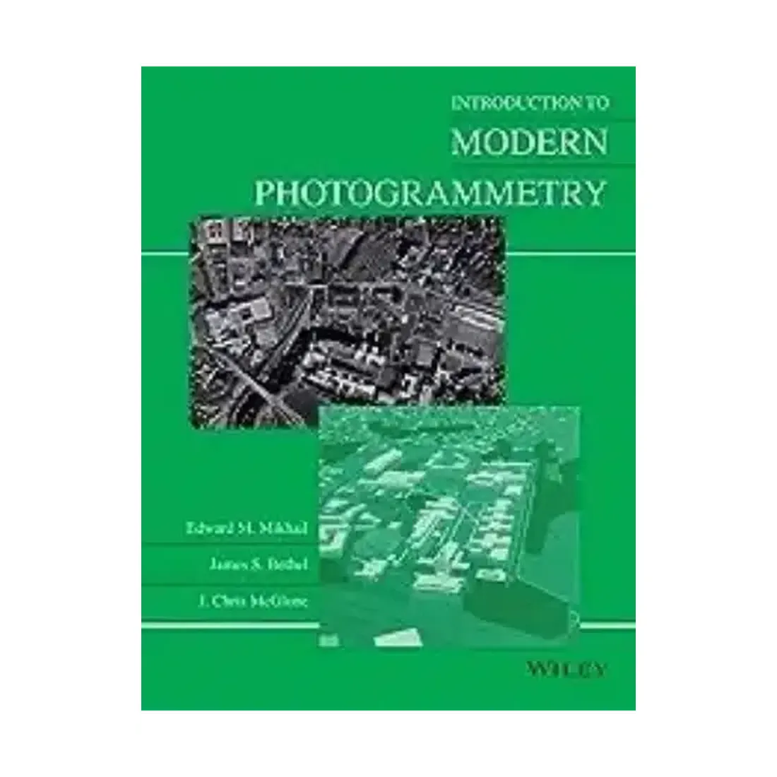 INTRODUCTION TO MODERN PHOTOGRAMMETRY