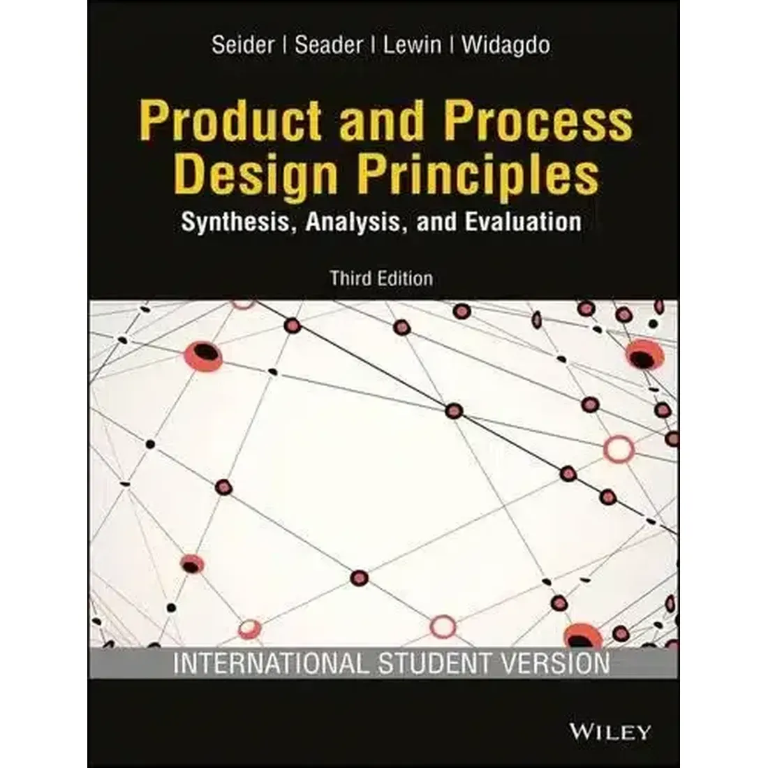 Product &amp; Process Design Principles:3/Ed