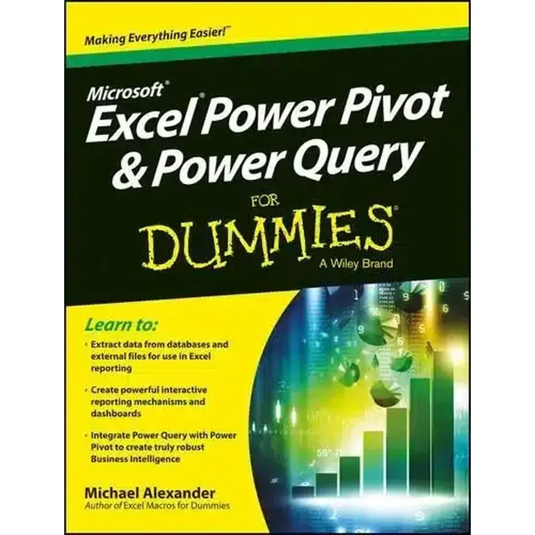 MICROSOFT EXCEL POWER PIVOT AND POWER QUERY FOR DUMMIES