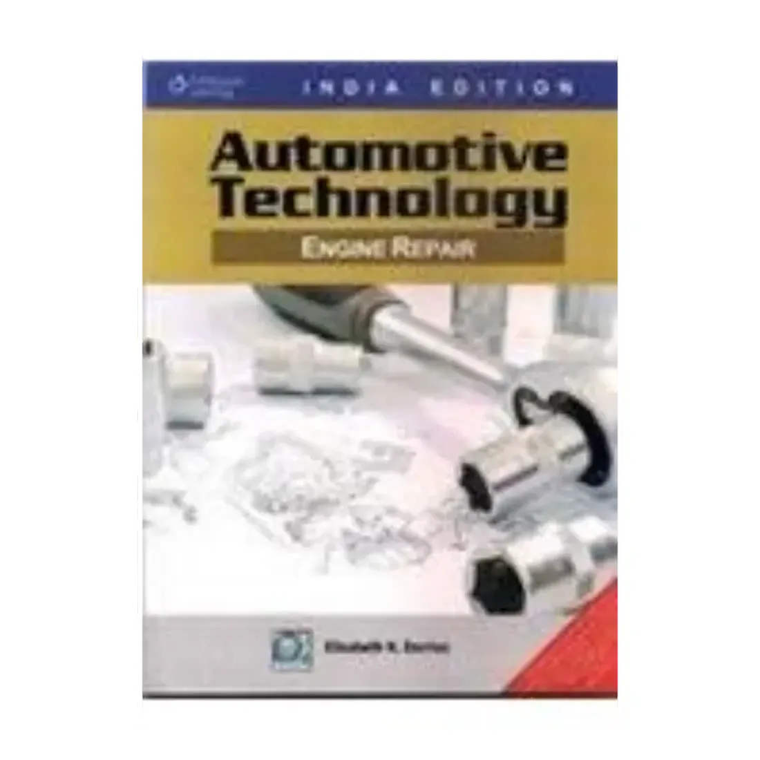 Automotive Technology : Engine Repair